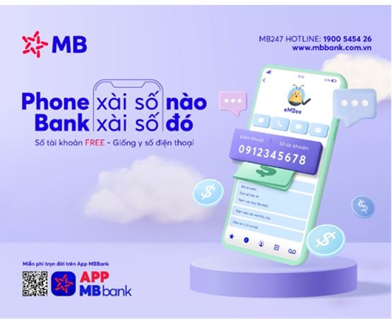                                     MB ra mắt số tài khoản trùng số điện thoại hoàn toàn miễn phí cho khách hàng