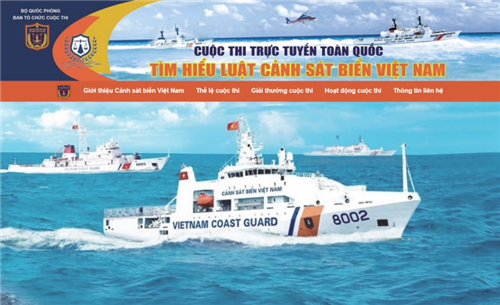                                     Phát động triển khai Cuộc thi trực tuyến toàn quốc “Tìm hiểu Luật Cảnh sát biển Việt Nam”