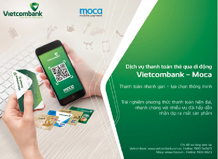                                     Vietcombank chính thức ra mắt dịch vụ thanh toán thẻ qua di động Vietcombank - Moca