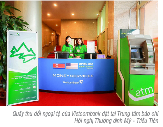 
                                    Vietcombank là ngân hàng duy nhất được lựa chọn cung cấp  dịch vụ tiền tệ tại Trung tâm báo chí Hội nghị thượng đỉnh Mỹ - Triều Tiên