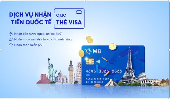 Dịch vụ nhận tiền từ nước ngoài với thẻ ghi nợ quốc tế MB Visa
