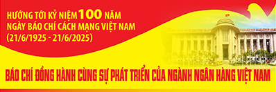 Báo chí đồng hành cùng sự phát triển của ngành Ngân hàng Việt Nam