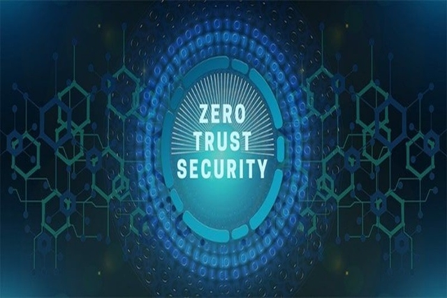 Zero Trust - Công cụ hiệu quả cho các giải pháp an ninh, bảo mật