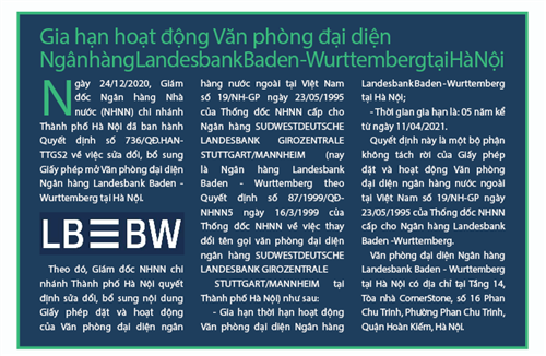                                     Gia hạn hoạt động Văn phòng đại diện Ngân hàng Landesbank Baden - Wurttemberg tại Hà Nội