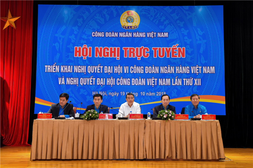                                     Hội nghị triển khai Nghị quyết Đại hội VI Công đoàn NHVN và Nghị quyết Đại hội XII Công đoàn Việt Nam