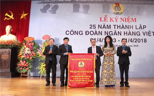                                     Công đoàn Ngân hàng Việt Nam tổ chức Kỷ niệm 25 năm ngày thành lập