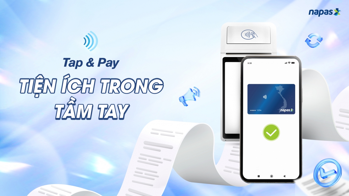 NAPAS ra mắt dịch vụ thanh toán di động Tap & Pay 