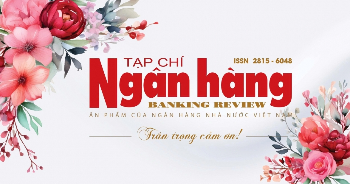 Thư tri ân cộng tác viên và bạn đọc Tạp chí điện tử Ngân hàng